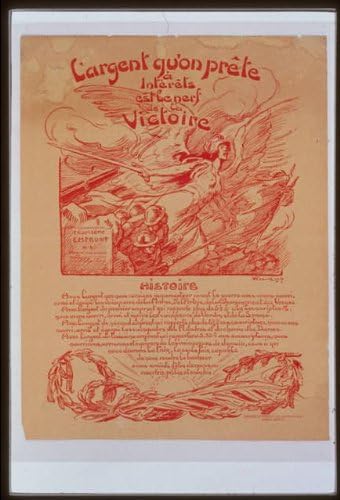 HistoricalFindings Fotó: L'argent qu ' on prête á intérêts est le nerf de la Victoire,i. világháború,első világháború,1917